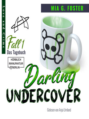 cover image of Das Tagebuch--Darling Undercover, Band 1 (ungekürzt)